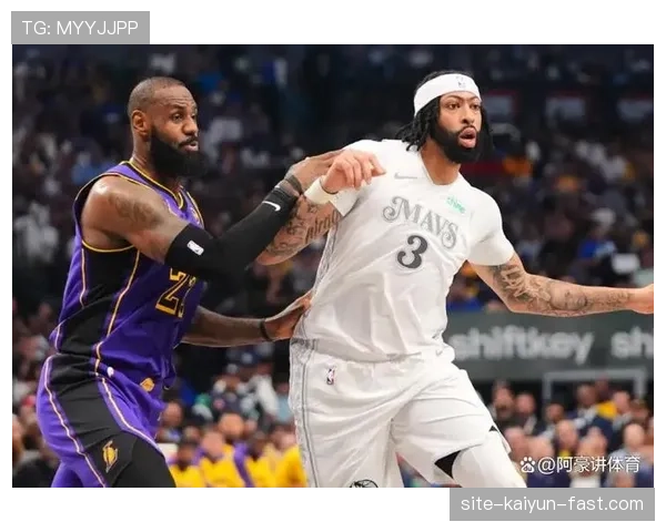 安东尼·戴维斯内线护框效率提升显著 拉开詹姆斯助攻空间